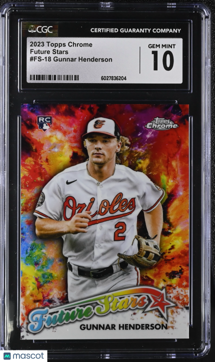 2023 Topps Chrome Gunnar Henderson #FS-18 Future Stars CGC 10