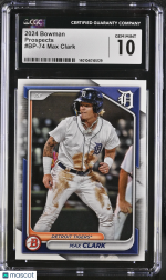 2024 Bowman Max Clark #BP-74 Prospects CGC 10