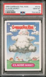 1988 Garbage Pail Kids Stickers Claude Burst #531b PSA 10